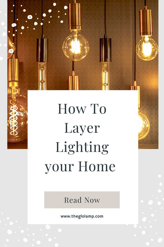 How to layer lighting for Home